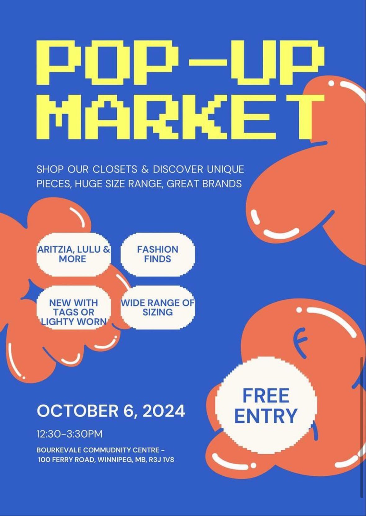 A flyer for a pop-up market featuring clothing and accessories. The event will take place on October 6, 2024, from 12:30 PM to 3:30 PM at the Bourkevale Community Centre in Winnipeg. Admission is free.