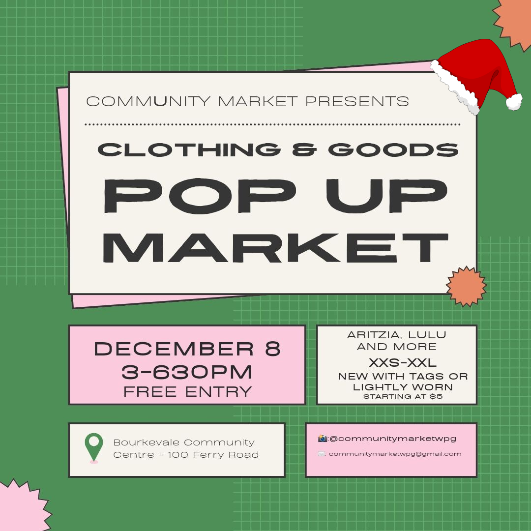 A promotional poster for a pop-up market with a green grid background and pink accents. The main text reads 'Community Market Presents Clothing & Goods Pop Up Market.' Event details include: December 8, 3-6:30PM with free entry at Bourkevale Community Centre. Features Aritzia, Lulu and more clothing in sizes XXS-XXL, new with tags or lightly worn, starting at $5. The poster has festive decorations including a Santa hat and includes social media handles and contact information. Design elements include a minimalist, modern typography style with white rectangular text boxes.